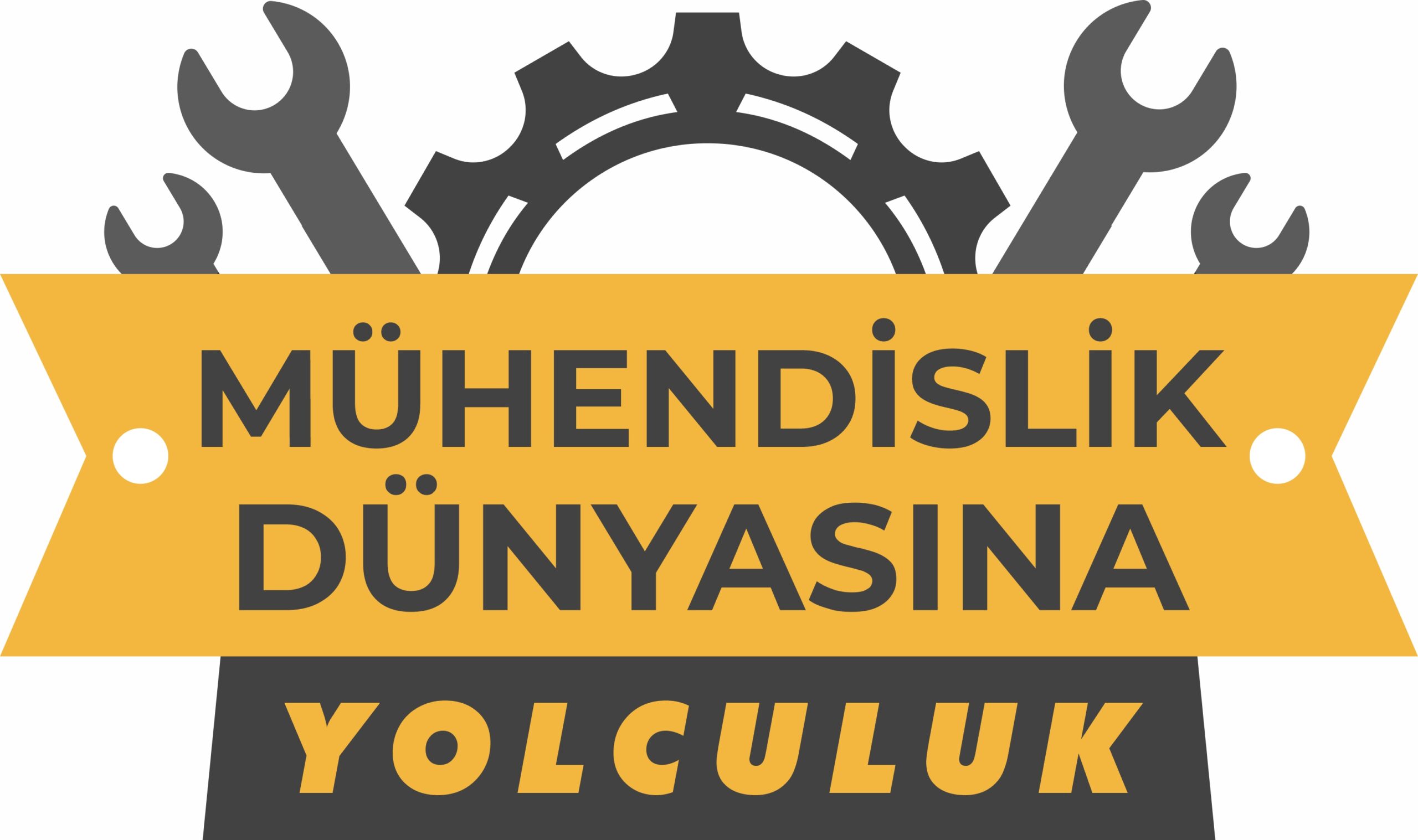 Mühendislik Dünyasına Yolculuk - Mühendislik Dünyasına Yolculuk